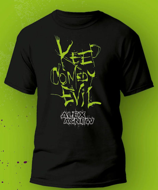 Alex Agnew: t-shirt Keep Comedy Evil